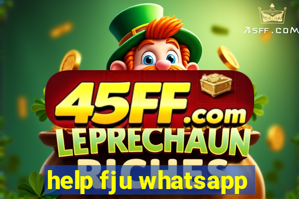 help fju whatsapp